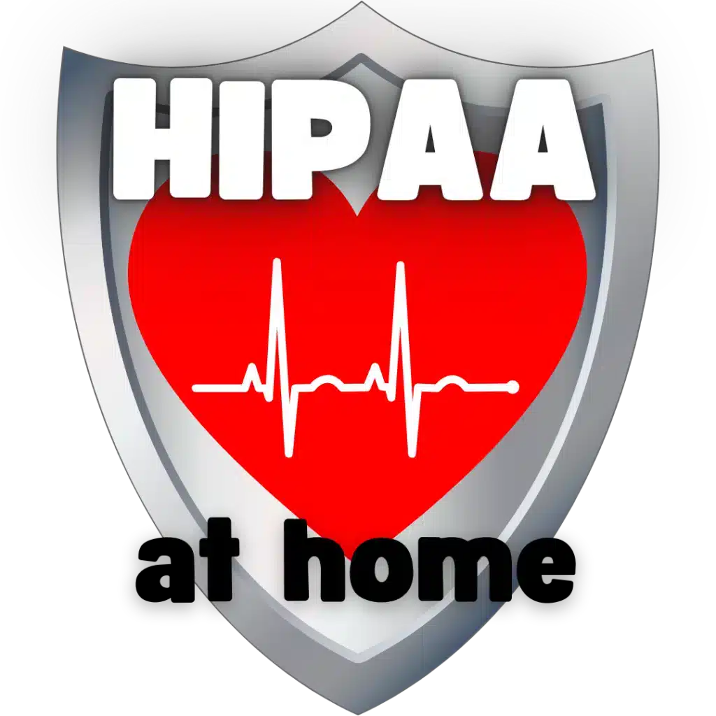 The word "HIPAA" in large white letters at the top, above a red heart with a white electrocardiogram line running through it, all within a silver shield shape. Below the heart and shield are the words "at home" in black, bold letters.